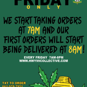 FRIDAYS ONLY!!! NEW HOURS!!!